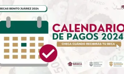 Calendario de pagos de la Beca Benito Juárez 2024