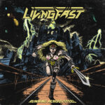 REVIEW: Living Fast y su debut Running Across Steel – ¿Un acero por pulir?