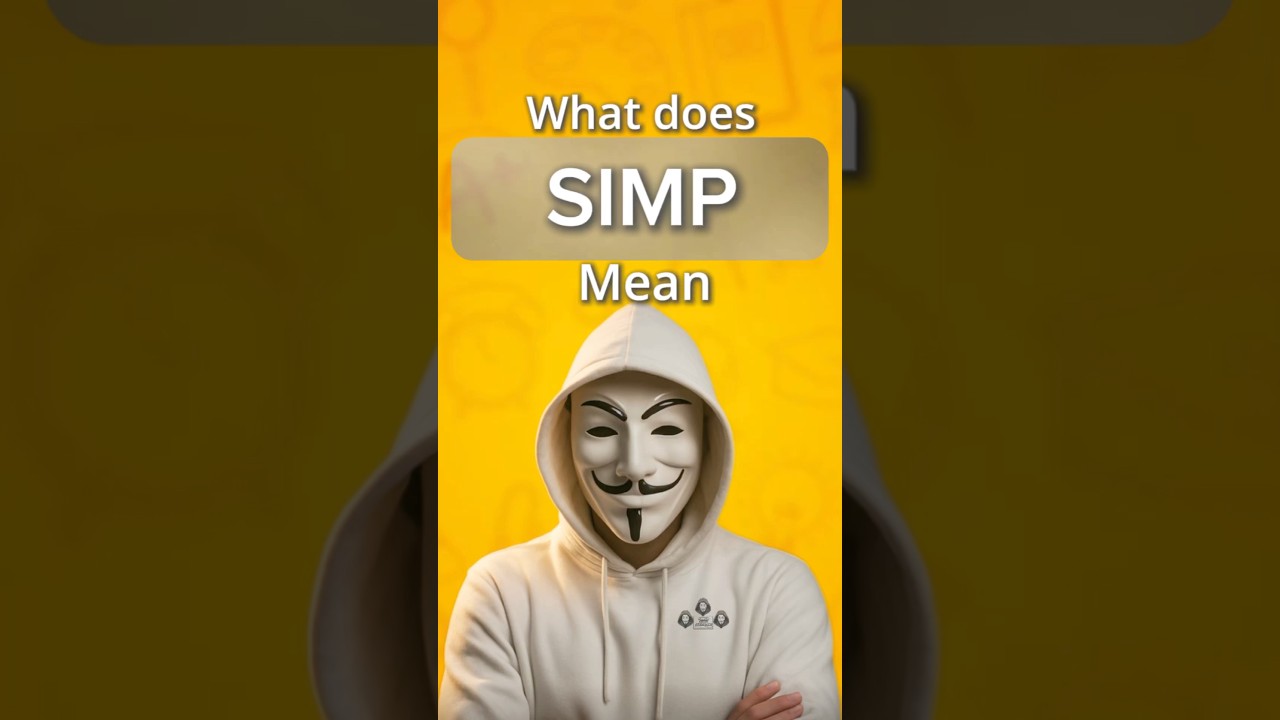 Simp significado TikTok slang Gen Z origen uso
