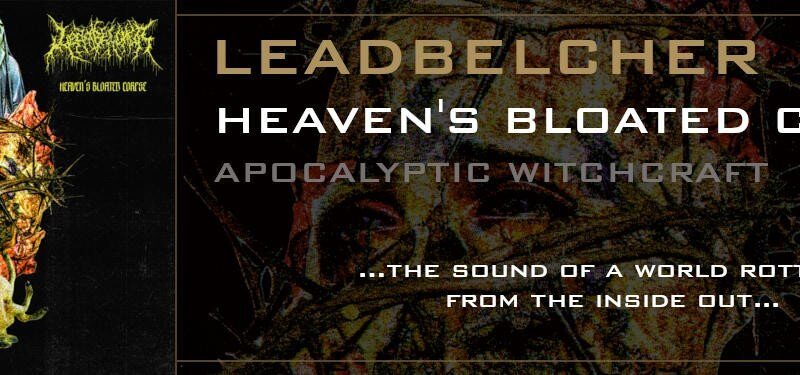Leadbelcher anuncia el lanzamiento de su álbum Heaven’s Bloated Corpse