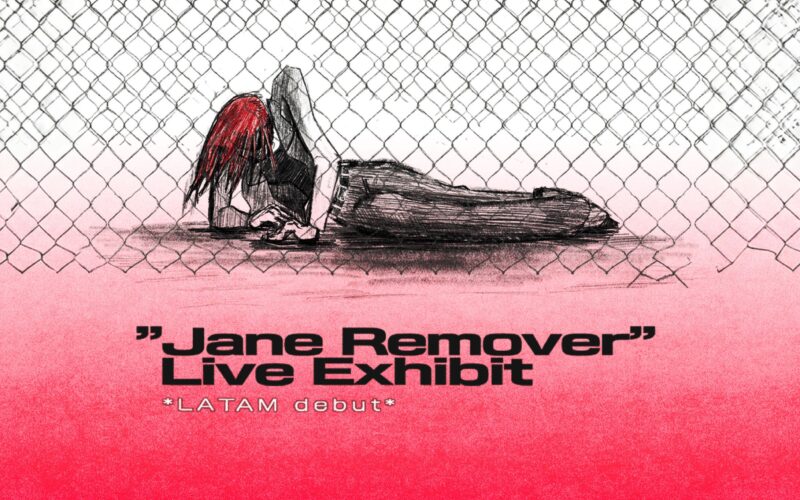 Jane Remover: Live Exhibit