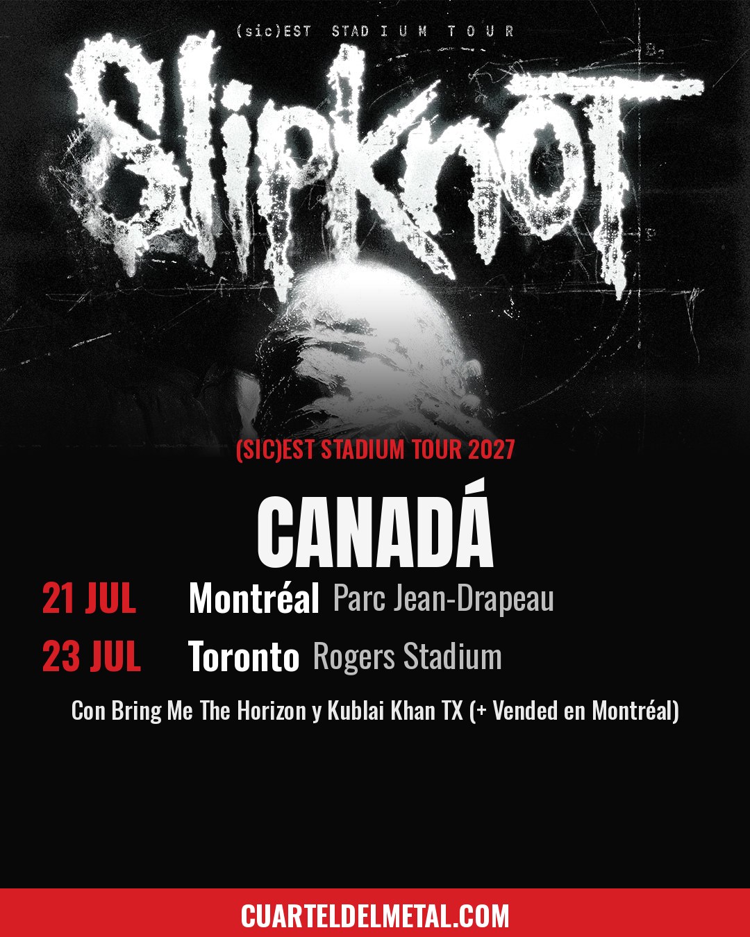 Flyer de Slipknot en Canadá: Montréal 21 de julio y Toronto 23 de julio de 2027